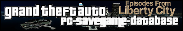 GRAND THEFT AUTO: EPISODES FROM LIBERTY CITY: PC-SAVEGAME-DATABASE